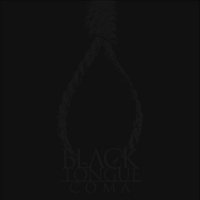 Black Tongue - Coma (2014)