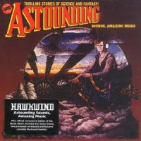 Hawkwind - Astounding Sounds, Amazing Music (Remaster 2009) (1976)