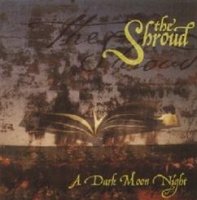 The Shroud - A Dark Moon Night (1998)