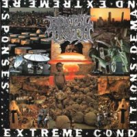 Brutal Truth - Extreme Conditions Demand Extreme Responses (1992)