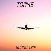 Tom4s - Round Trip (2016)