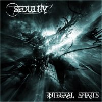 Sedulity - Integral Spirits (2009)