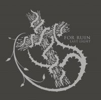 For Ruin - Last Light (2009)