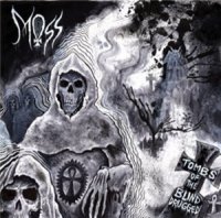 Moss - Tombs Of The Blind Drugged (2009)