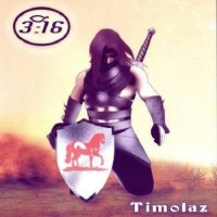 3:16 - Timolaz (2008)