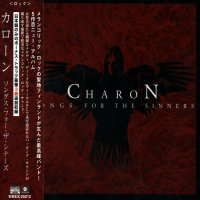 Charon - Songs For The Sinners (Japanese Ed.) (2005)