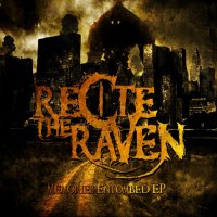 Recite The Raven - Memories Entombed (2011)