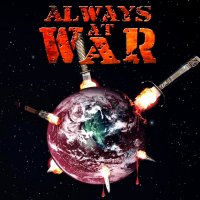 Always At War - The F Bomb (2014)