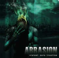 Abrasion - Violent Core Traction (2006)