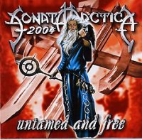 Sonata Arctica - Untamed and Free (Bootleg) (2004)