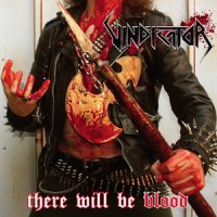 Vindicator - There Will Be Blood (2008)