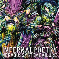 Infernal Poetry - Nervous System Failure (2009)