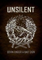 Unsilent - Born under a bad sign (2012)