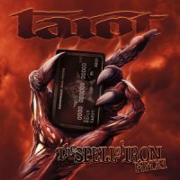 Tarot - The Spell Of Iron MMXI (2011)