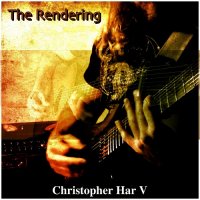 Christopher Har V - The Rendering (2017)