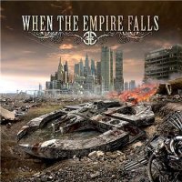 When The Empire Falls - When The Empire Falls (2008)