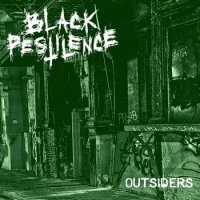 Black Pestilence - Outsiders (2015)