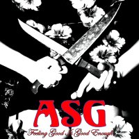 ASG - Feeling Good Is Good Enough (2005)