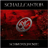 Schallfaktor - Schmerzgrenze (2006)