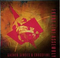 Front Line Assembly - Gashed Senses & Crossfire (1989)