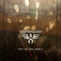 Whitenoise - Out Of The Ashes (2014)