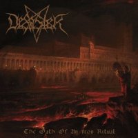 Desaster - The Oath Of An Iron Ritual(Limited Edition) (2016)