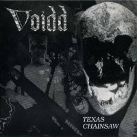 Voidd - Texas Chainsaw (1996)