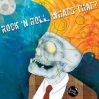 Jesus Krysler - Rock \'N Roll, What\'s That? (2013)