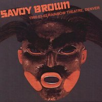 Savoy Brown - Rainbow Theater, Denver (Live) (1980)