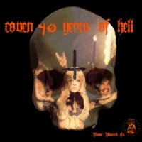 Coven - 40 Years Of Hell (2008)