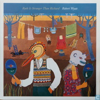 Robert Wyatt - Ruth Is Stranger Than Richard (1975)