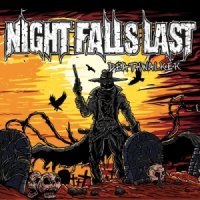 Night Falls Last - Deathwalker (2014)