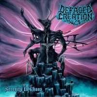 Defaced Creation - Serenity In Chaos (Reissue 2014) (1999)  Lossless