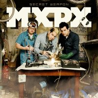 MxPx - Secret Weapon [Deluxe Edition] (2007)