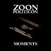 Zoon Politicon - Moments [Limited Edition, Promo] (2015)