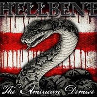 Hellbent - The American Demise (2016)