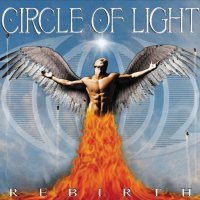 Circle Of Light - Rebirth (2012)