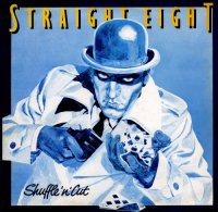 Straight Eight - Shuffle \'n\' Cut (1980)