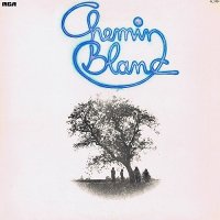 Chemin Blanc - Chemin Blanc (1976)