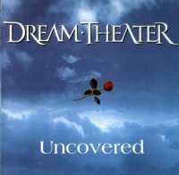 Dream Theater - Uncovered [2CD] (1996)