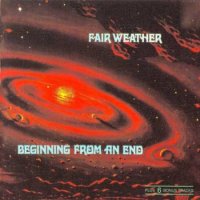 Fair Weather - Beginning From An End(1993) (1970)