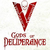 Vengeance Within - Gods Of Deliverance (2015)