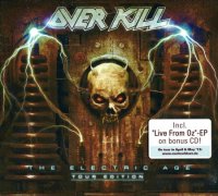 Overkill - The Electric Age (Tour Edition) 2CD (2013)  Lossless