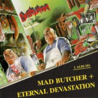 Destruction - Mad Butcher / Eternal Devastation (1987)  Lossless