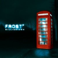 Frost - Milliontown (2006)