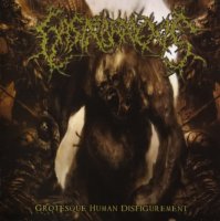 Gastrorrexis - Grotesque Human Disfigurement (2010)