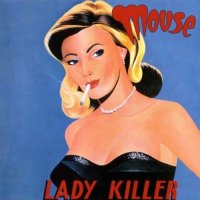 Mouse - Lady Killer (1973)