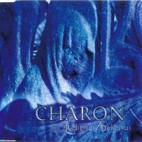 Charon - Religious / Delicious (2003)  Lossless