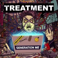 The Treatment - Generation Me (2016)