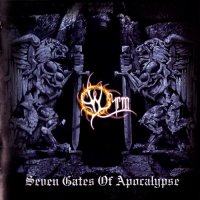 Wyrm - Seven Gates Of Apocalypse (2007)